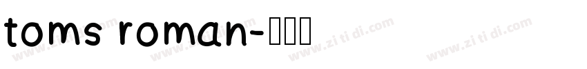 toms roman字体转换